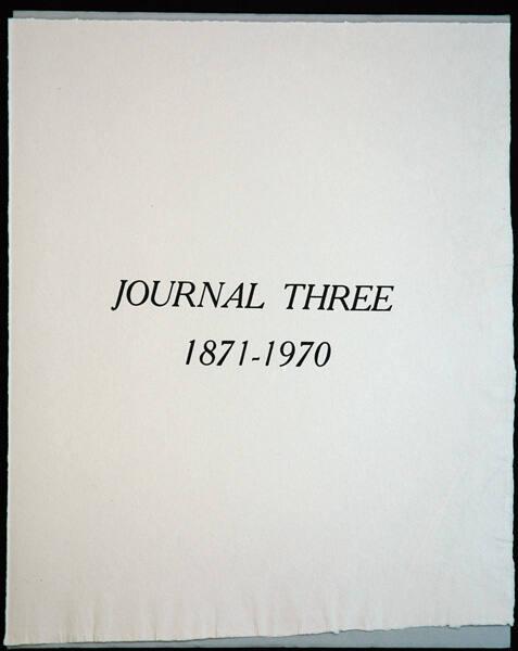 Journal Three - 1871-1970