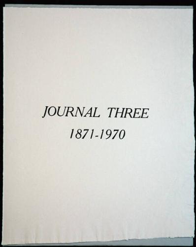 Journal Three - 1871-1970