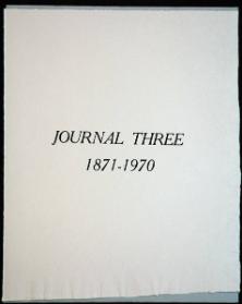 Journal Three - 1871-1970